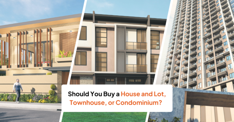 should you buy a house and lot, townhouse, or Condominium?