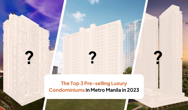 Pre-selling luxury condominiums in Metro Manila