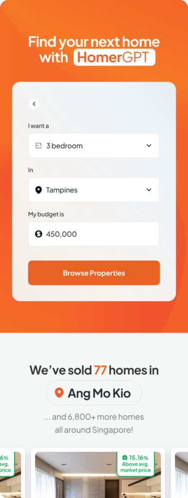 Homer AI app interface of HomerGPT displaying a property search tool. The user is selecting a 3-bedroom home in Tampines with a budget of $450,000 SGD. The screen also displays that 77 homes in Ang Mo Kio were sold at prices 15.16% above the average market price.